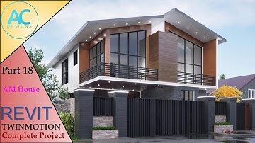 AM House | Part 18 | Complete Step By Step Project | Revit and Twinmotion Tutorial
