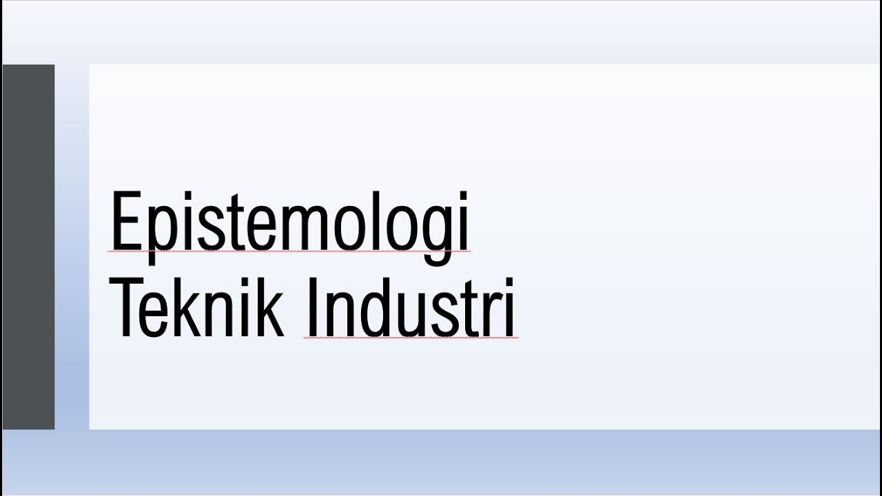 PTI - Pengertian Teknik Industri