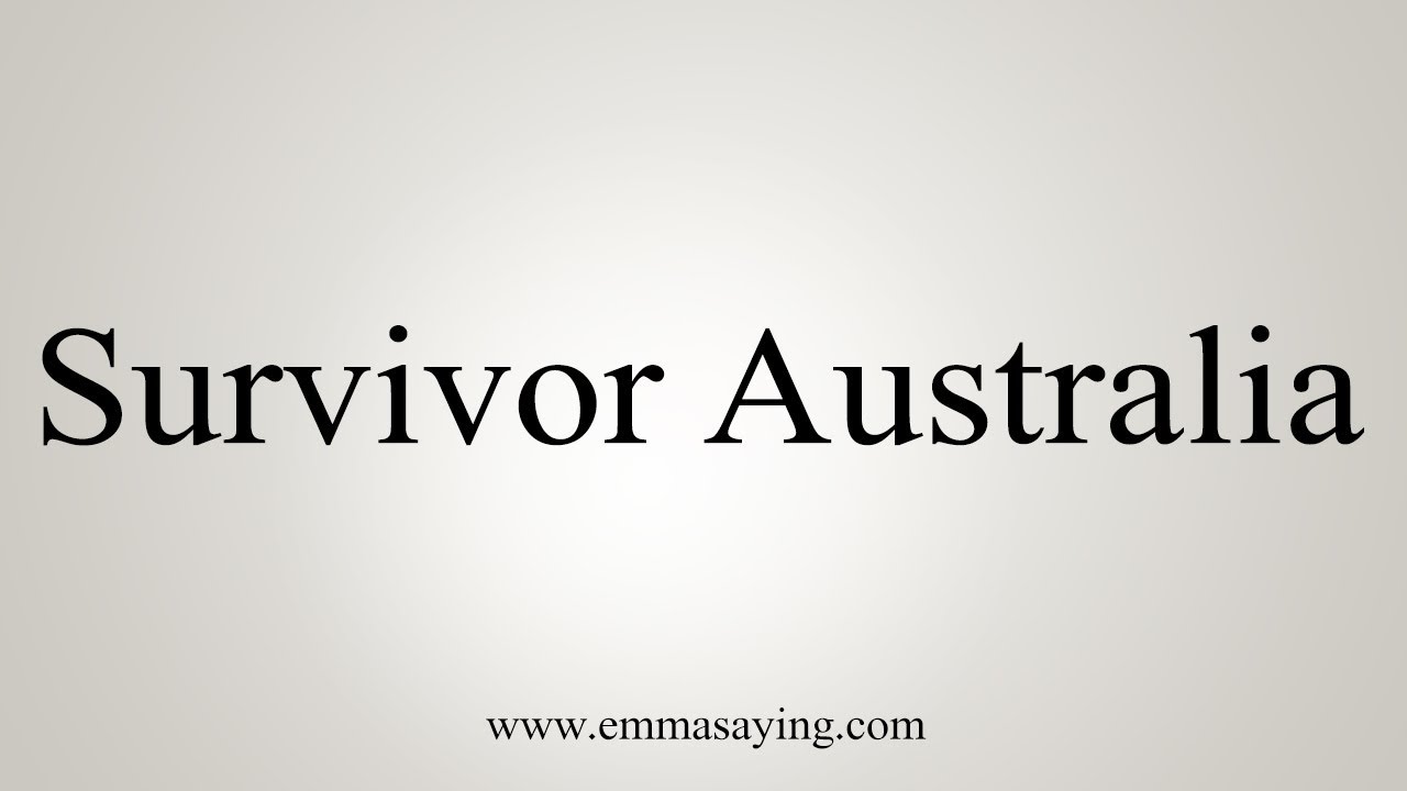 how to say in english jamun How To Pronounce Survivor Australia