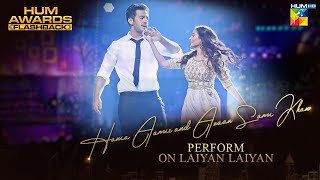 Hania Aamir and Azaan Sami Khan perform on Laiyan Laiyan | HUM Awards | #HumFlashback