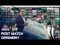 Post Match Ceremony | Karachi Kings vs Peshawar Zalmi | English | Match 32 | HBL PSL 11 | MZB1K