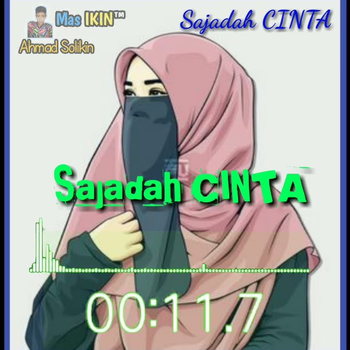 Sajadah Cinta Status WA Keren  SIGMA 2019