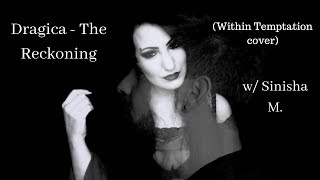 Dragica - The Reckoning (Within Temptation cover) w/ Sinisha M.