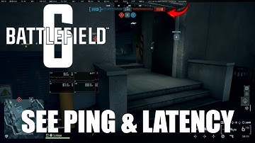 Battlefield 6: How To Show Ping & Latency