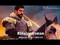 Kuruluş Osman Müzikleri Uzun Long V15 
