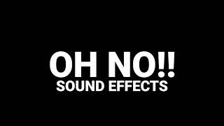 OH NO SOUND EFFECT BIG VOICES HD
