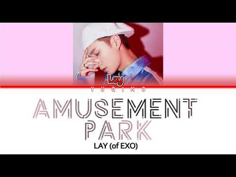 Lay Amusement Park Lyric / Lyrics Video | English (Colour Code)