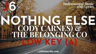 Cody Carnes & The Belonging Co | Nothing Else Instrumental Music and Lyrics Low Key (A)