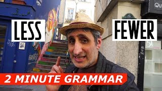 When to use LESS and when to use FEWER  | Two Minute Grammar