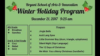 2017 Bryant Elementary Holiday Program 4th & 2nd