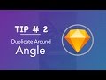 Sketch Tip # 2 : Duplicating around angle