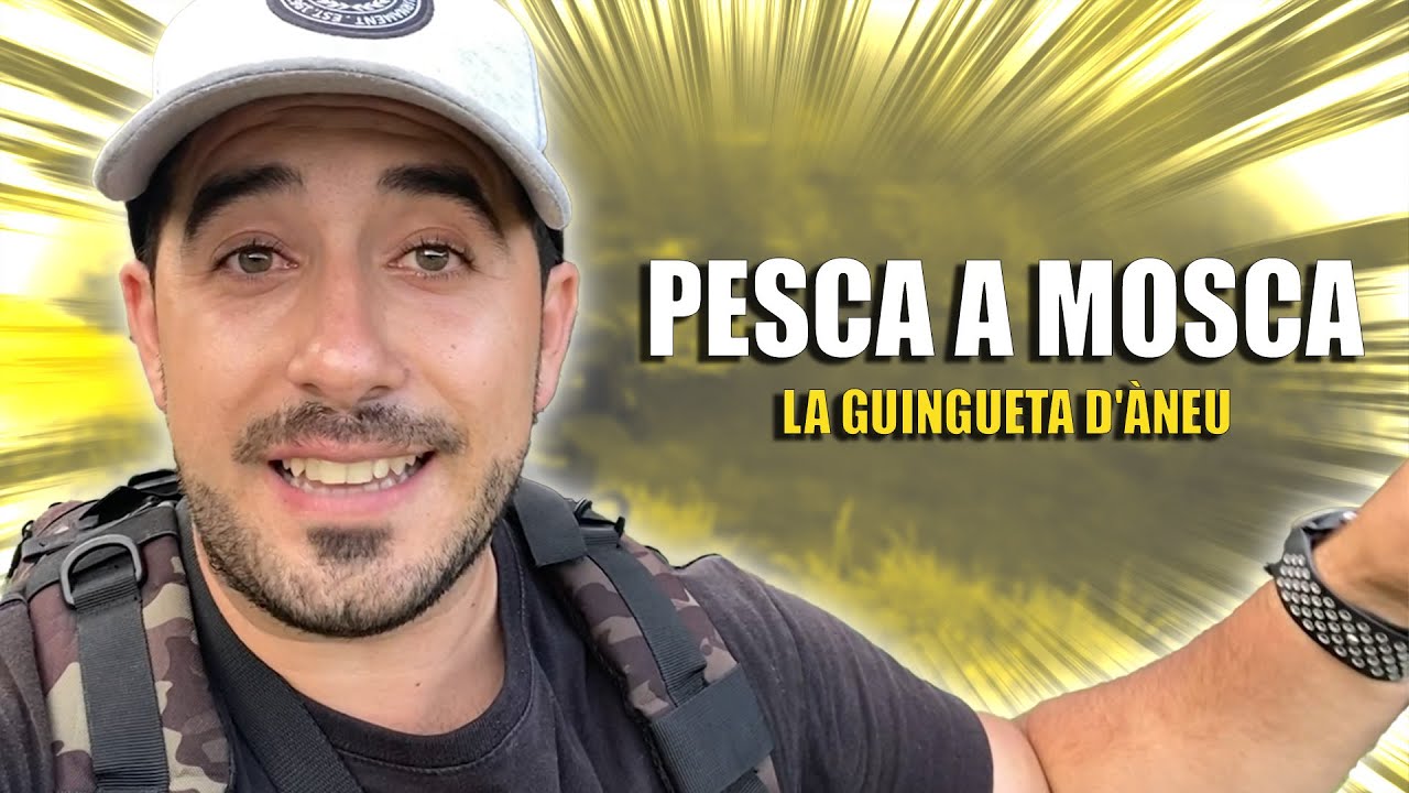 X Master de Pesca a Mosca | La Guingueta d'Àneu