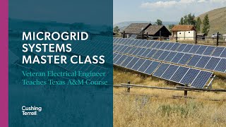 Texas A&M SMARTS Master Class: Microgrid Systems with Alan Bronec