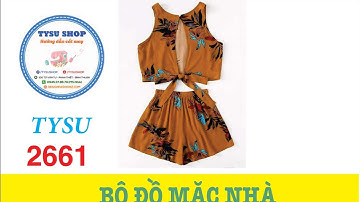 Hướng Dẫn Cắt May Bộ Mặc Nhà |Ở Nhà Với Tysushop 2661