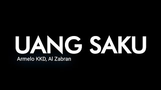 Uang Saku - Armelo KKD ft Al Zabran