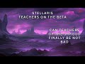 Teachers of the Shroud on the beta - Stellaris Live