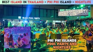 Phi Phi Islands Ibiza Pool Party Hostel Fire Show Meeting Crazy Strangers In Party
