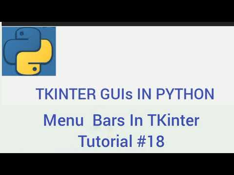Menu Bars In TKinter| TKINTER GUIs IN PYTHON|Tutorial#18