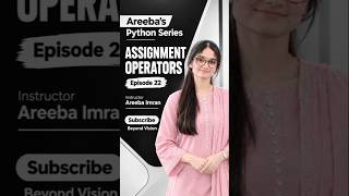 Python Assignment Operators Explained in 80 Seconds | Areeba's Python Series| Episode 22