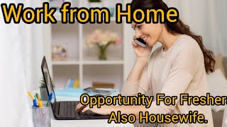 Work from home,Opportunity For Fresher #yt #subscribe #india