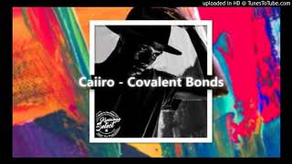 Caiiro - Covalent Bonds