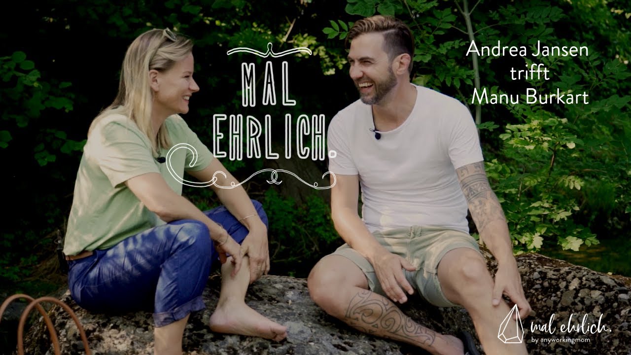 Mal ehrlich: Andrea Jansen trifft Manu Burkart