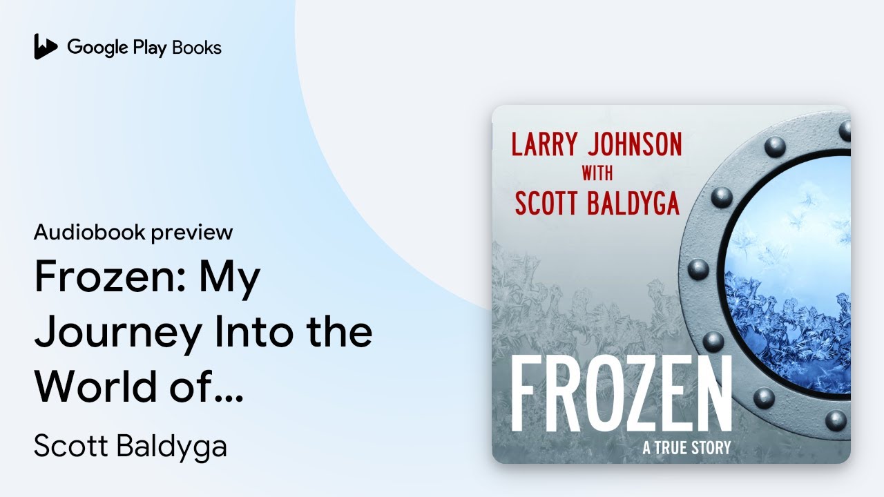 Frozen: My Journey Into the World of Cryonics,… by Scott Baldyga