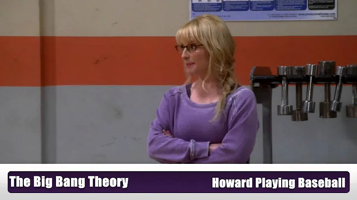 The Big Bang Theory - Howard & baseball