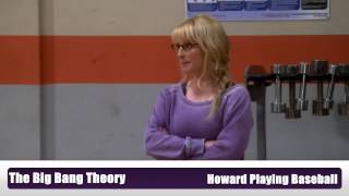 The Big Bang Theory - Howard & Baseball