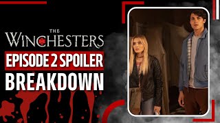 The Winchesters Episode #02 | Spoiler Review
