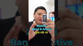 Xiaomi Smart Band 8 Active giá bật ngửa thiệt #shorts