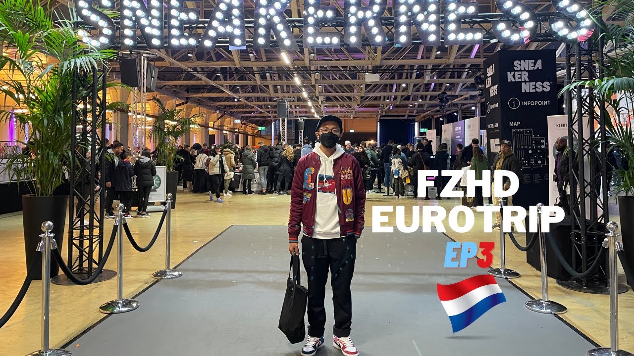 VLOG EP3 | FZHD EUROTRIP | EVENT KASUT LUAR NEGARA SNEAKERNESS