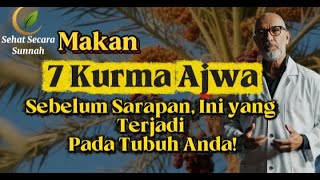 Sunnah Pagi yang Menjaga dari Penyakit & Racun: 7 Kurma Ajwa!