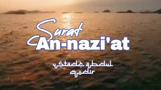 Mᴜʀᴏᴛᴛᴀʟ sᴜʀᴀᴛ ᴀɴ-ɴᴀᴢɪ'ᴀᴛ - ᴜsᴛᴀᴅᴢ ᴀʙᴅᴜʟ ǫᴏᴅɪʀ