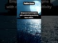 Positive Energy - Ever noticed how some people light up every room? Empowerment Quotes