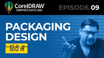 09. Packaging Design in coreldraw - corel draw 2021 - knowledge of packaging Hindi me by Om