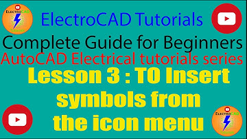 AutoCAD Electrical Lesson 3 To Insert electrical Symbols from Icon Menu