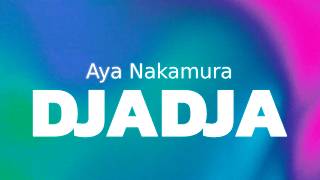 Aya Nakamura - Djadja (lyrics) screenshot 4