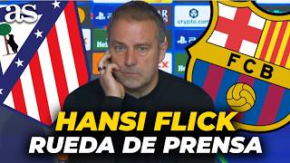 Hansi Flick, Rueda De Prensa Completa Tras El Atlético Madrid 1 Fc Barcelona 2 Champions League