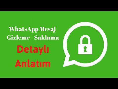 WhatsApp Mesajları Gizleme-Saklama