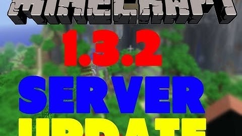 [NEW] How to make a Minecraft 1.3.2//1.3 Server [Voice Tutorial]