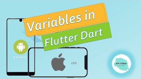 Flutter Dart Variables