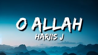 O Allah - Haris J (Vocals Only) | Lyrics - Without Music - Acapella Version | English Nasheed