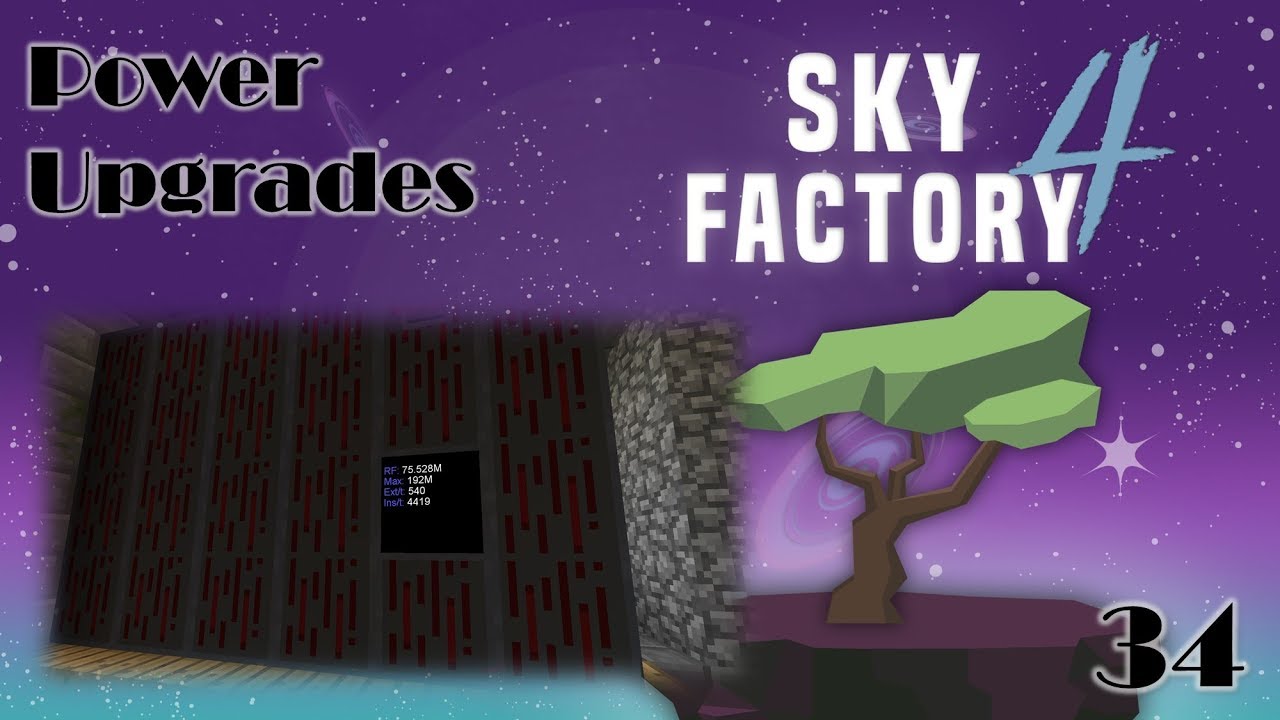 Sky Factory 4 - 34 - Power Upgrades - YouTube