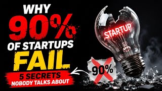 Mengapa 90% Startup Gagal — 5 Rahasia yang Tidak Pernah Dibicarakan Siapa Pun