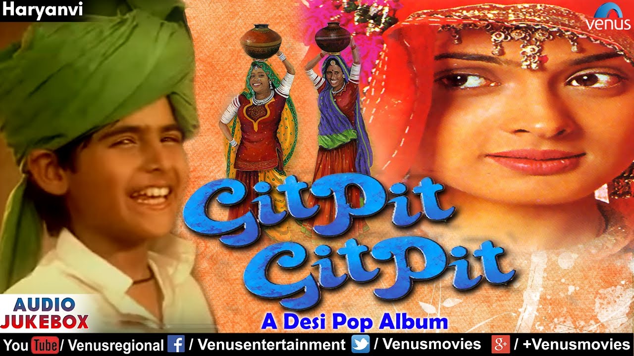 Git Pit Git Pit  Lalit Sen  Best Haryanvi Pop Album   Audio Jukebox