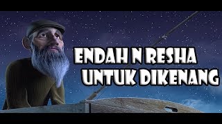 Endah N Resha - Untuk Dikenang ( Animated Cover )
