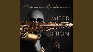 Video thumbnail of "Marcus Anderson - Limited Edition"