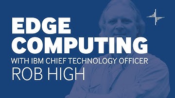 TBR Interview Series: Edge Computing - IBM