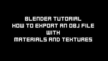 How To Export An OBJ File With Textures - (Blender 2.79 Tutorial)